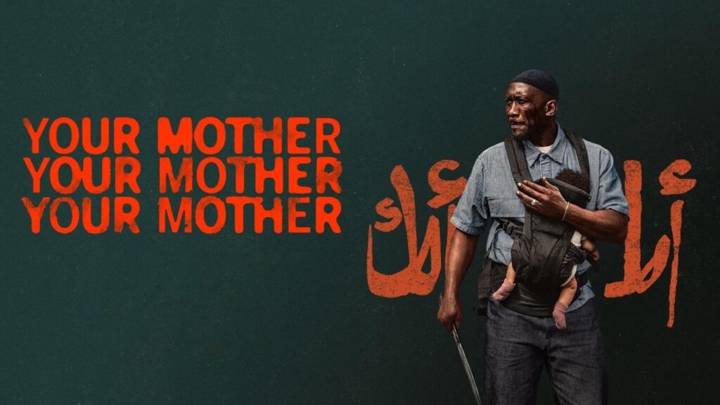 مشاهدة فيلم Your Mother Your Mother Your Mother 2026 مترجم
