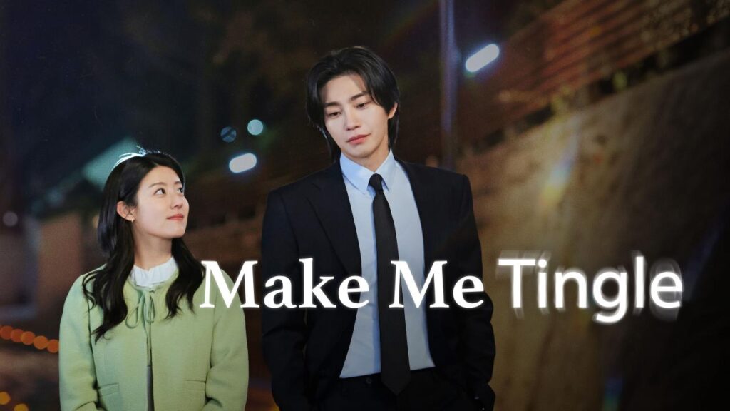 مشاهدة مسلسل Make Me Tingle الحلقة 4 الرابعة مترجمة
